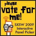 Inviting Commentary on my SXSW Panel